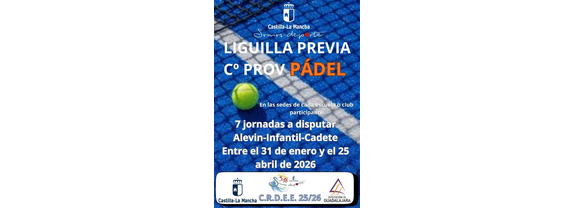 Convocatoria Liga Provincial de P�del Guadalajara 25_26